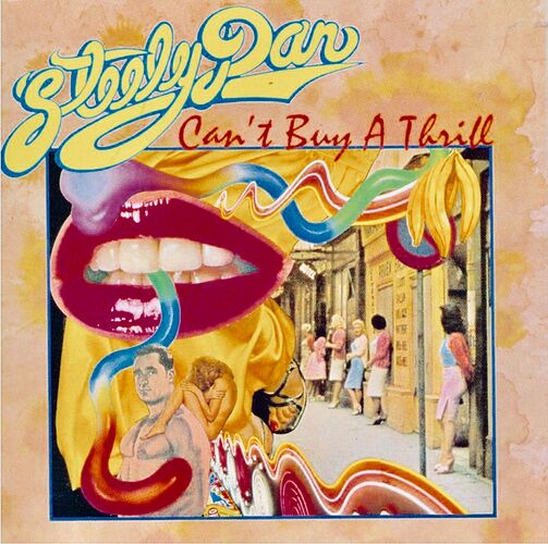 Steely Dan - Can’t Buy a Thrill
